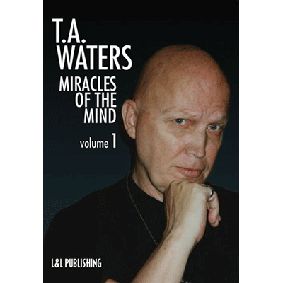Miracles of the Mind Vol 1 by TA Waters - video DOWNLOAD -38833