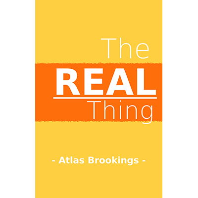 The Real Thing by Atlas Brookings eBook DOWNLOAD -39209
