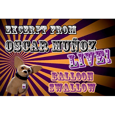 Balloon Swallow by Oscar Munoz (Excerpt from Oscar Munoz Live) video DOWNLOAD -39098