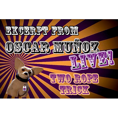 2 Rope Trick by Oscar Munoz (Excerpt from Oscar Munoz Live) video DOWNLOAD -39100