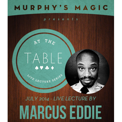 At the Table Live Lecture - Marcus Eddie 7/2/2014 - video DOWNLOAD-41707