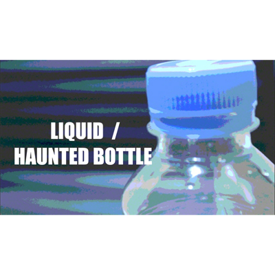 Liquid & Haunted Bottle by Arnel Renegado - Video DOWNLOAD-42535