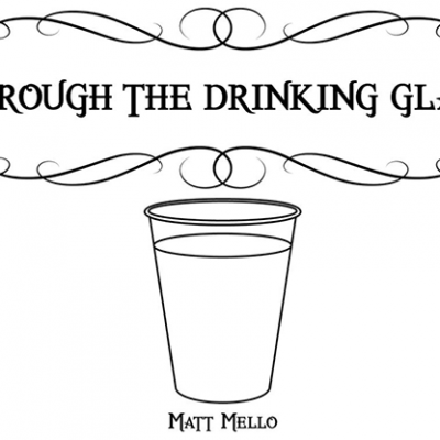 Through the Drinking Glass by Matt Mello eBook DOWNLOAD