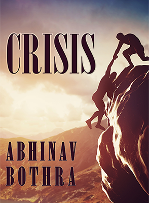 CRISIS by Abhinav Bothra video DOWNLOAD